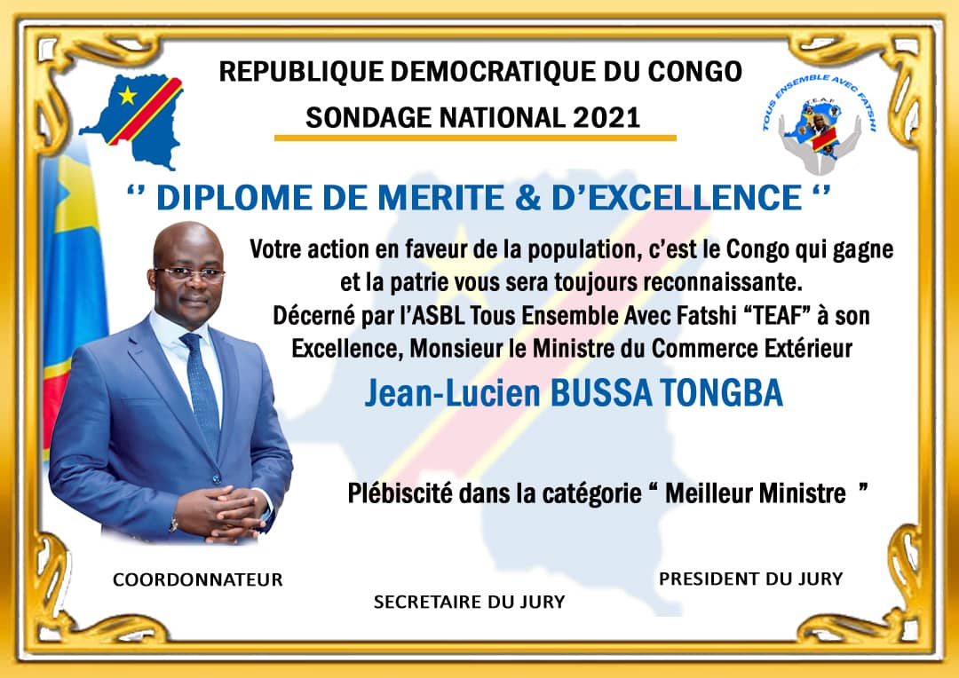 Rdc- bilan du gouvernement : L'ONG ''Tous pour Fatshi vient de décerner un diplôme de mérite à Jean Lucien BUSSA TONGBA, Ministre du Commerce extérieur.