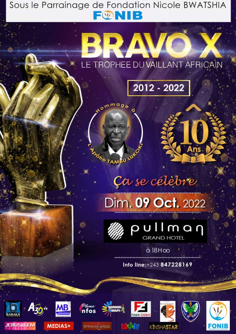 Culture -10 ans Bravo X : la soirée de gala et remise des trophées confirmée pour le dimanche 09 octobre 2022 à Kinshasa.